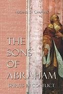 9781424102365: The Sons of Abraham: Spirits in Conflict