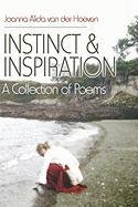 Stock image for Instinct and Inspiration: A Collection of Poems for sale by Reuseabook