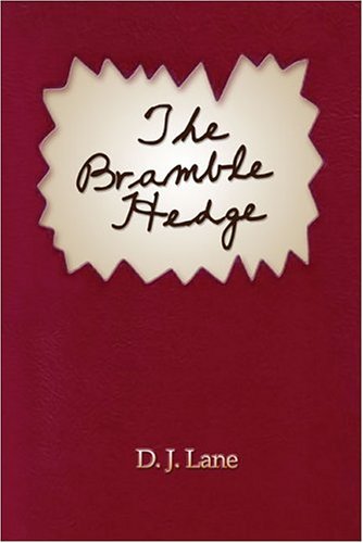 The Bramble Hedge (9781424106042) by Lane, D. J.