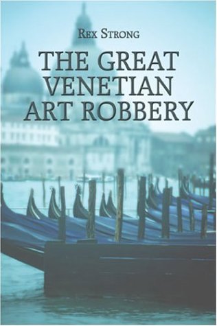 Beispielbild fr The Great Venetian Art Robbery zum Verkauf von text + tne