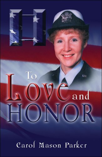 To Love And Honor (9781424110148) by Parker, Carol Mason