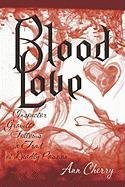 Blood Love: Inspector Gravitt Follows a Trail of Deadly Passion [A Novel].