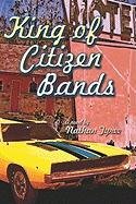 King of Citizen Bands (9781424115136) by Tyree, Nathan