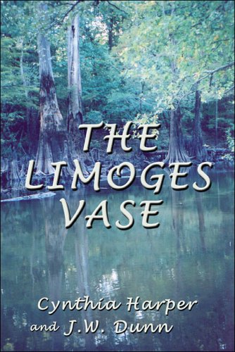 The Limoges Vase (9781424117369) by Harper, Cynthia; Dunn, J. W.