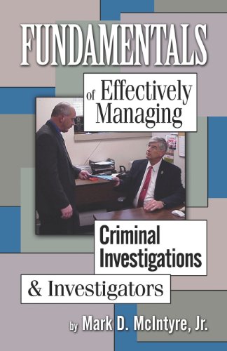 9781424121052: Fundamentals of Effectively Managing Criminal Investigation and Investigators