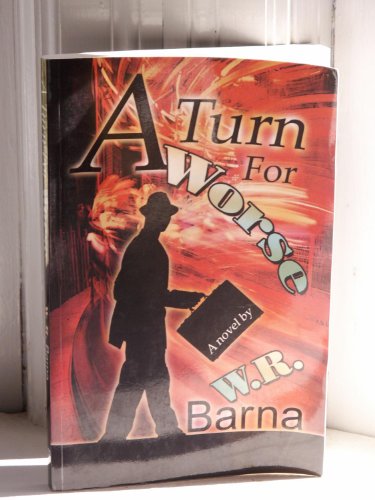 Stock image for A Turn for Worse for sale by Bluestocking Books