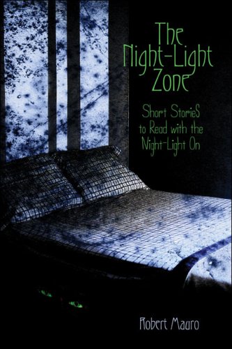 Stock image for The Night-Light Zone: Short Stories to Read with the Night-Light on for sale by ThriftBooks-Atlanta