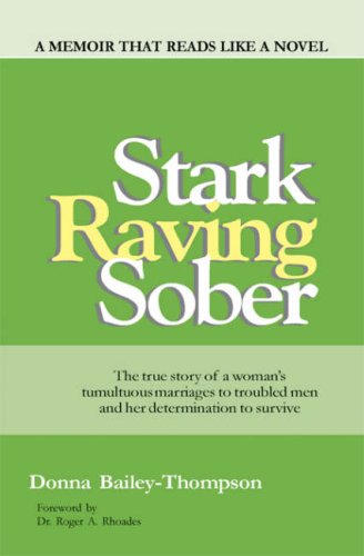 Beispielbild fr Stark Raving Sober: A Memoir (LC Intentional!) zum Verkauf von ThriftBooks-Atlanta