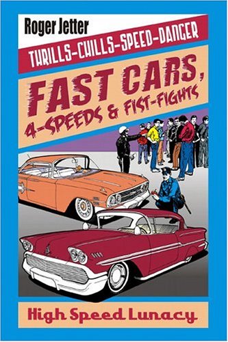 9781424134786: Fast Cars: 4-speeds And Fist-fights