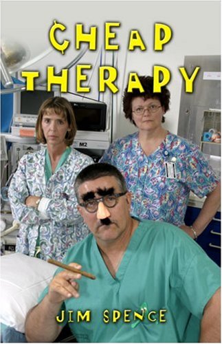 Cheap Therapy (Or How I Toured My Mind on $14 a Day) (9781424139675) by Spence, Jim
