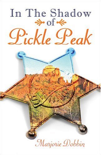 In The Shadow of Pickle Peak - Dobbin, Marjorie