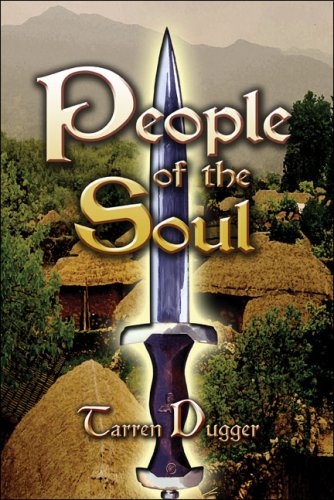 People of the Soul - Tarren Dugger