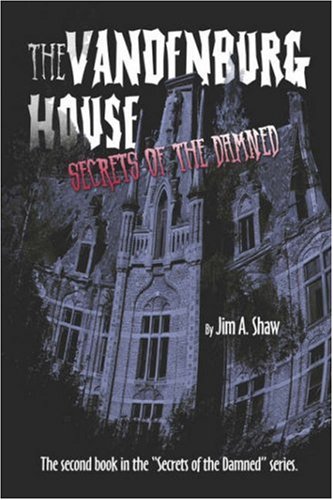 9781424148356: The Vandenburg House: Secrets of the Damned