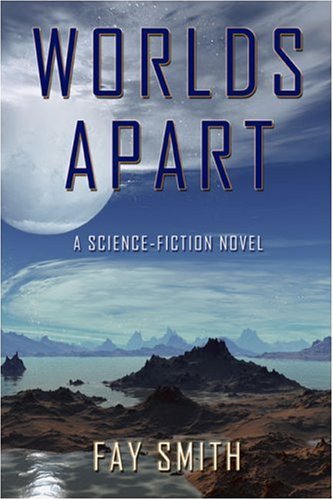 Beispielbild fr Worlds Apart, a Science-Fiction novel zum Verkauf von COLLINS BOOKS