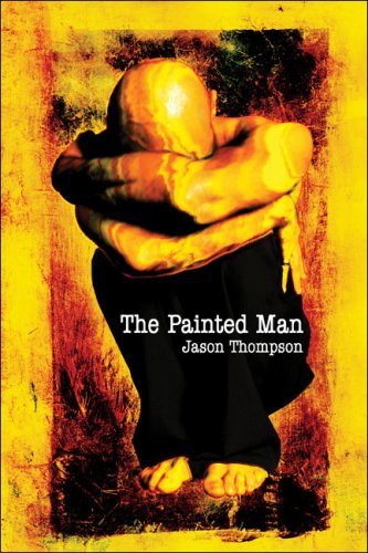 The Painted Man (9781424153046) by Thompson, Jason