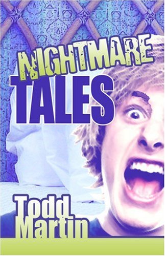 Nightmare Tales (9781424153565) by Mr. Wallace Todd Martin