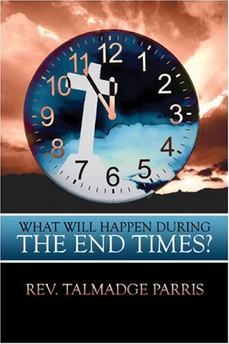 Stock image for What Will Happen During the End Times? for sale by Christian Book Store