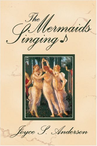 Beispielbild fr The Mermaids Singing zum Verkauf von Bookshelfillers