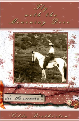 Imagen de archivo de Fly with the Mourning Dove a la venta por Better World Books: West