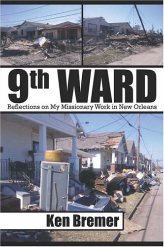 9781424159628: 9th Ward: Reflections on My Missionary Work in New Orleans
