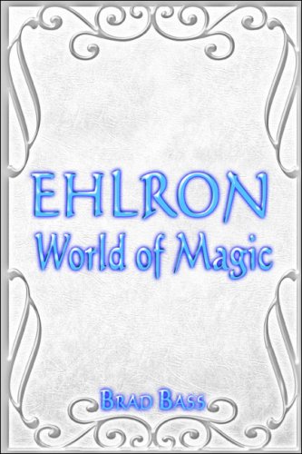 Ehlron: World of Magic (9781424162680) by Bass, Brad