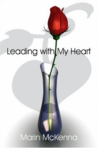 Stock image for Leading With My Heart for sale by The Red Onion Bookshoppe