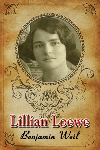 Lillian Loewe (9781424173037) by Weil, Benjamin