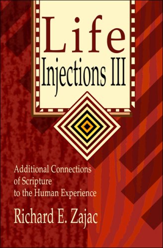 9781424174881: Life Injections III: Additional Connections of Scripture to the Human Experience
