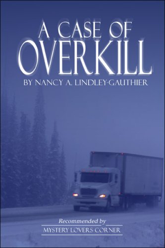 Imagen de archivo de A Case of Overkill a la venta por ThriftBooks-Atlanta