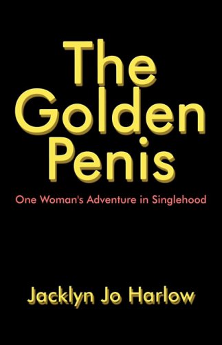 9781424185221: The Golden Penis