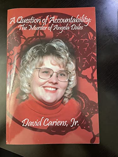 9781424186921: A Question of Accountability: The Murder of Angela Dales