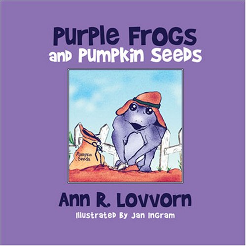 Beispielbild fr Purple Frogs and Pumpkin Seeds zum Verkauf von Better World Books
