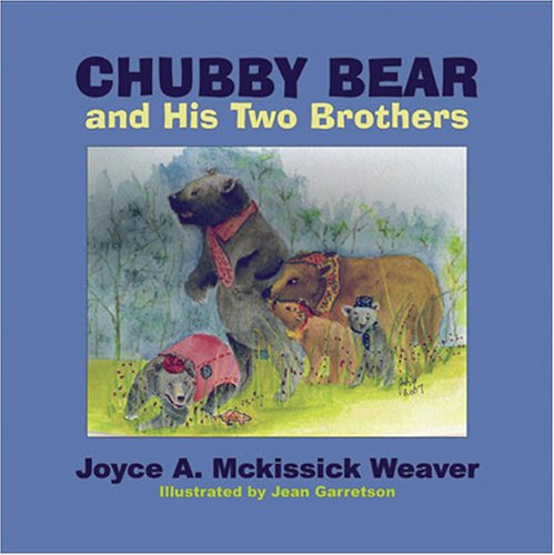 Stock image for Chubby Bear and His Two Brothers for sale by Phatpocket Limited