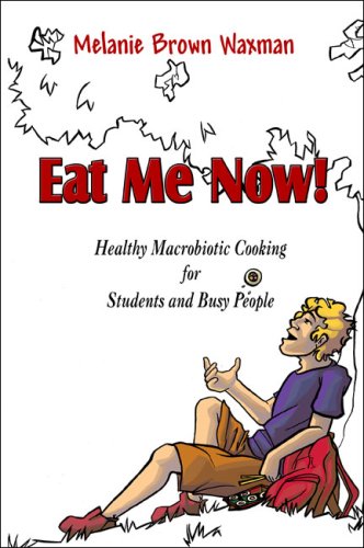 Stock image for Eat Me Now! for sale by Better World Books