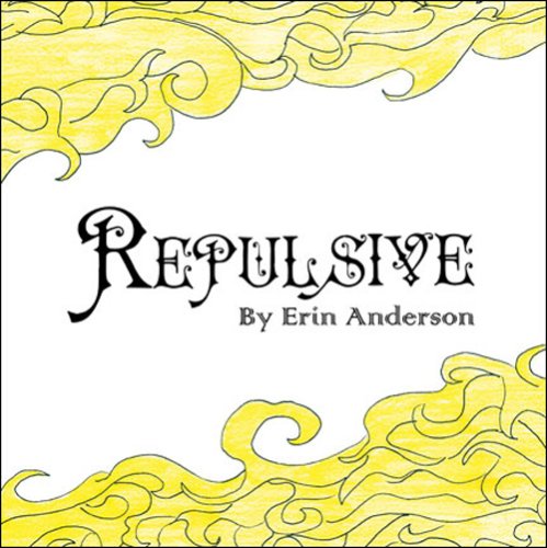 Repulsive (9781424194292) by Anderson, Erin