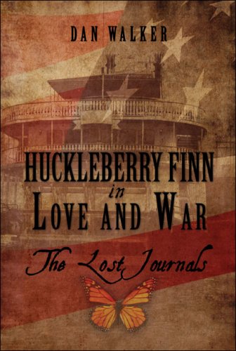 Stock image for Huckleberry Finn in Love and War: The Lost Journals [Signed] for sale by Riverby Books