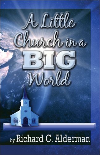 Stock image for A Little Church in a BIG World for sale by Ergodebooks