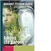 Among the Barons (Shadow Children) (9781424203932) by Haddix, Margaret Peterson