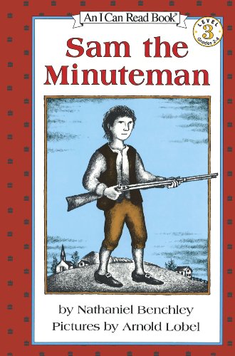 Sam the Minuteman (I Can Read Level 3) (9781424205974) by Benchley, Nathaniel