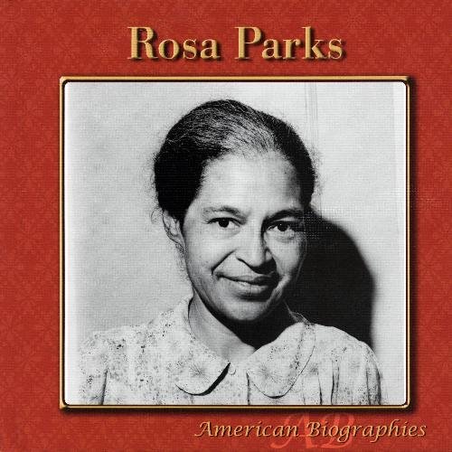 Rosa Parks (American Biographies) (9781424213498) by O'Hare, Ted