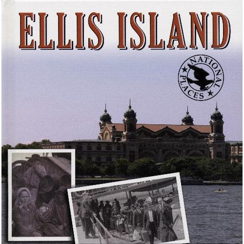 9781424213689: Ellis Island (National Places)