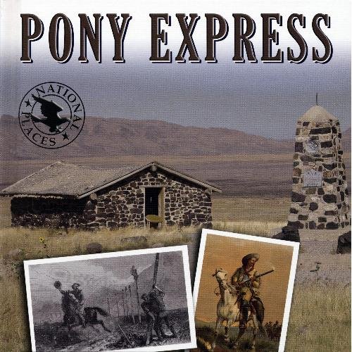 9781424213719: Pony Express (National Places)