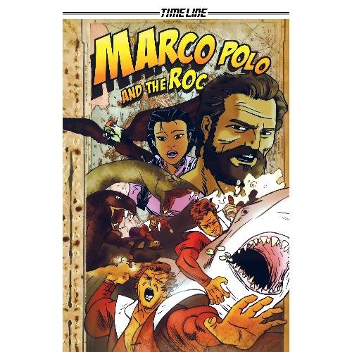 9781424216215: Marco Polo and the Roc (Timeline Graphic Novels)