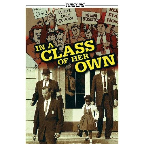 9781424216291: In a Class of Her Own (Timeline Graphic Novels)