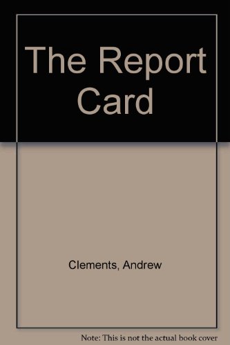 The Report Card (9781424216758) by Clements, Andrew