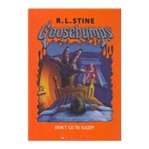 Don't Go to Sleep! (Goosebumps) (9781424237029) by Stine, R. L.