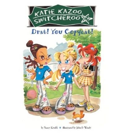 Drat! You Copycat! (Katie Kazoo, Switcheroo) (9781424239047) by Krulik, Nancy E.