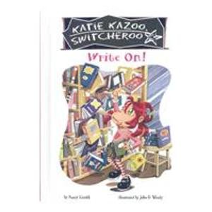 Write On! (Katie Kazoo, Switcheroo) (9781424239146) by Krulik, Nancy E.