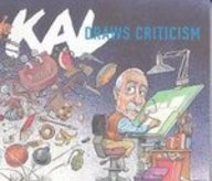 Imagen de archivo de KAL Draws Criticism: Editorial Cartoons by Kevin Kallaugher a la venta por BookHolders