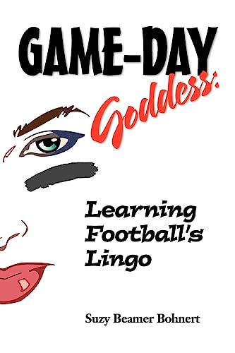 Beispielbild fr Game-Day Goddess : Learning Football's Lingo zum Verkauf von Better World Books